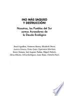 No más saqueo y destrucción!