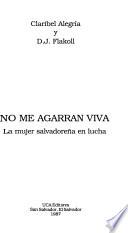 No me agarran viva