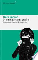 No Me Gusta Mi Cuello