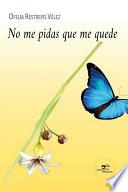 No me pidas que me quede