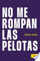 No me rompan las pelotas
