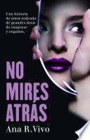 No mires atrás