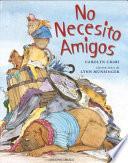 No necesito amigos