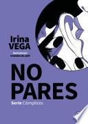 No pares (Serie Cómplices 2)