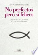 No perfectos, pero sí felices
