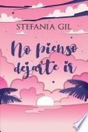 No pienso dejarte ir