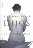 No puedo tener hijos