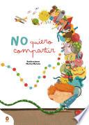 No quiero compartir