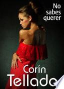 No sabes querer