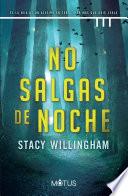 No salgas de noche