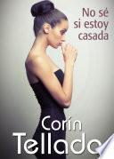 No sé si estoy casada