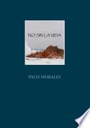 No Sin La Vida
