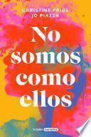 No somos como ellos