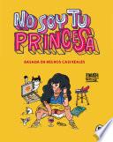 No soy tu princesa