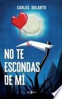 No te escondas de mí