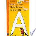 No te lo tomes al pie de la letra