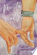 No Te Sueltes