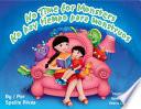 No Time for Monsters / No hay tiempo para monstruos