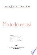 No todo es así