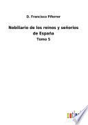 Nobiliario de los reinos y señorios de España