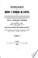 Nobiliario de los reinos y señoríos de España ...