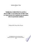 Noblesa i desvinculació a Mallorca als segles XVIII i XIX