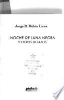 Noche de luna negra y otros relatos