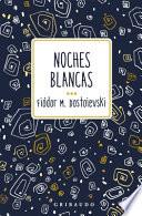 Noches Blancas