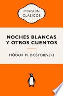 Noches blancas y otros cuentos