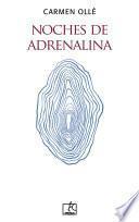 Noches de adrenalina