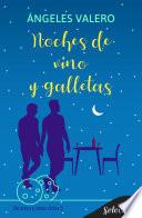 Noches de vino y galletas (De amor y otros vicios 3)