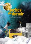 Noches sin dormir