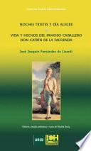 Noches tristes y día alegre. Vida y hechos del famoso caballero don Catrín de la Fachenda