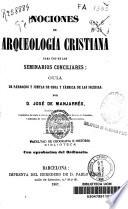 Nociones de arqueología cristiana para uso de los Seminarios conciliares