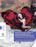 Nociones de cuerpo y entrenamiento en danza contemporánea