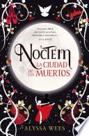 Noctem: La ciudad de los muertos