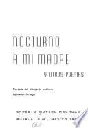 Nocturno a mi madre y otros poemas