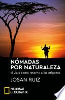 Nómadas por naturaleza