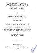 Nomenclatura farmacéutica, y sinonimia general de farmacia y de materia medica