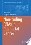 Non-coding RNAs in Colorectal Cancer