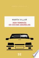 Non temerás os coches amarelos