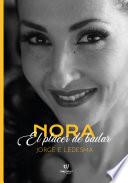 Nora, el placer de bailar