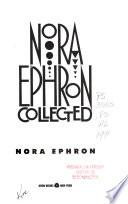 Nora Ephron Collected