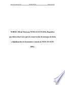 NORMA Oficial Mexicana NOM-151-SCFI-2016, Requisitos que deben observarse para la conservación de mensajes de datos y digitalización de documentos (cancela la NOM-151-SCFI-2002).