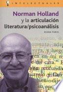 Norman Holland y la articulación literatura/psicoanálisis
