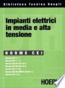 Norme CEI. Impianti elettrici in media e alta tensione