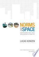 Norms and Space: Understanding Public Space Regulation in the Tourist City