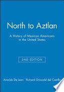 North to Aztlan