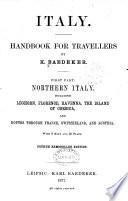 Northern Italy, as far as Leghorn, Florence and Ancona, and the Island of Corsica, etc