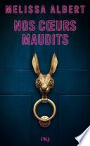 Nos coeurs maudits